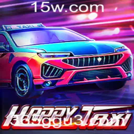 Descubra o Mundo Vibrante de HappyTaxi: Uma Experiência com 365gg